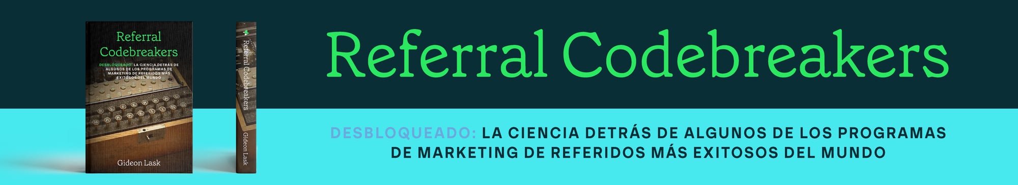 Referral-Codebreakers-eBook-Banner-ES Referral-Codebreakers-eBook-Banner-ES